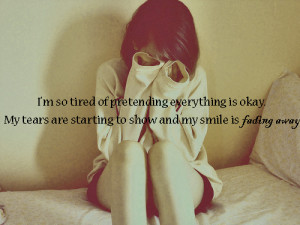 ... cry, fade, girl, lalak-quotes, pretend, quote, sad, smile, tears, text