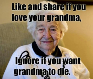 Ignore if you want grandma to die (Facebook)