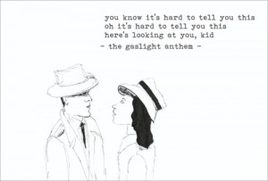 Here's Looking at You Kid Gaslight Anthem Illustration