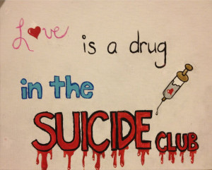 Quote from Suicide Club by BOTDF by bewitchedgirl