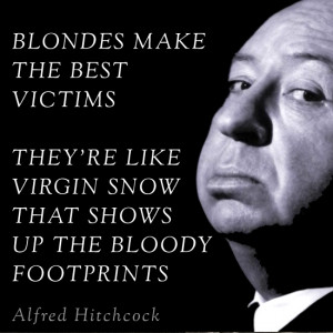 Hitchcock’s preference for sophisticated icy blondes is well-known ...