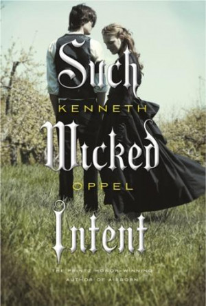 Kenneth Oppel, Such Wicked Intent