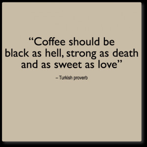 coffee wall quote, black, strong, sweet, coffee wall quote decal ...