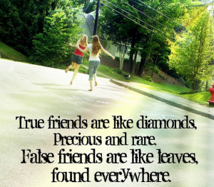 True Friends Are Like Diamonds ~ Best Friend Quote