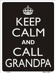 Keep Calm and Call Grandpa