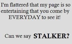 Stalker Quotes Stalker!