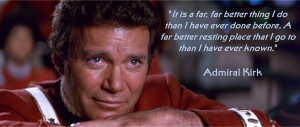 Star Trek II The Wrath of Khan Admiral Kirk quote by ENT2PRI9SE