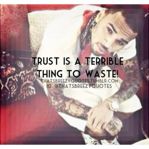 ... popular tags for this image include: breezy, chris brown and quote