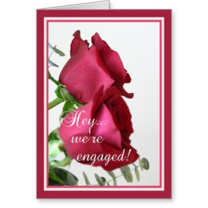We're Engaged! -Red Roses with Quote Cards