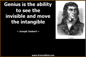 ... and move the intangible - Joseph Joubert Quotes - StatusMind.com