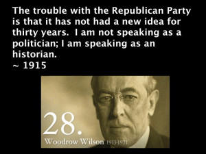 Woodrow Wilson - Republican party