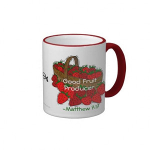 Good fruit producer strawberry basket Bible Quotes Christian Coffee ...