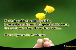 Not-being-able-to-control-events-I-control-myself-and-I-adapt-myself ...