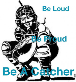 Softball Quotes For Catchers All County Softball Team