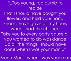 Bruno Mars Quotes From Songs When I Was Your Man Bruno mars - when i ...