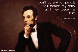 ... until they speak the truth - Abraham Lincoln Quotes - StatusMind.com