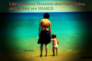Life’s Precious Moments Don’t Have Value