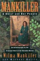 Mankiller: A Chief and Her People
