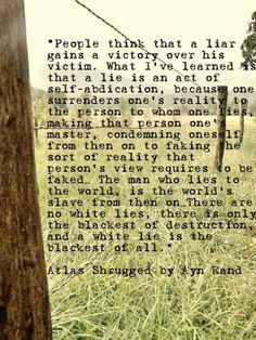 ... Atlas Shrugged. It's very true! #atlasshrugged #aynrand #quotes More