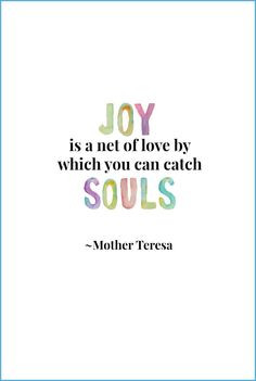 joy saint teresa more inspirational mother quotes quotes joy catholic ...