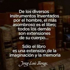 borges more reading quote thoughts quotes lectura es book jorge luis ...