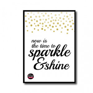 Quote Print // Sparkle and shine, perfect for your home or little ...