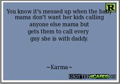 drama mama quotes | Baby Momma Ecards When the baby mama don't More