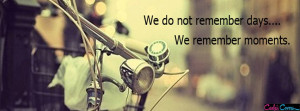 We Remember Moments Facebook Cover