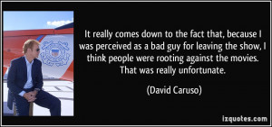 More David Caruso Quotes