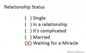relationship-status-waiting-for-a-miracle