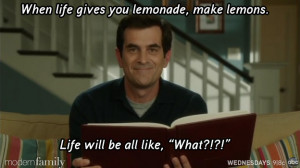 modern family when life gives you lemonade make lemons