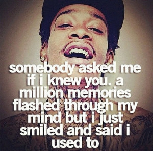 Wiz Khalifa Quotes / Lyrics