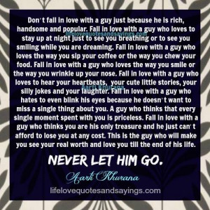 Never Let Him Go If He Loves You.
