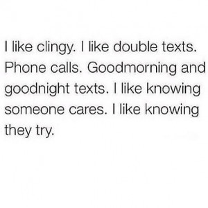 Clingy isn't always a bad thing!!!