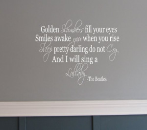 Golden Slumber The Beatles song quote wall saying vinyl lettering ...