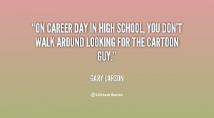 Career Day Quotes