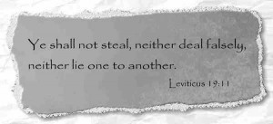 Thou Shalt Not Lie Bible Verse 'you shall not steal, nor deal falsely ...