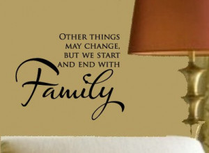 Start & End with FAMILY Home Vinyl Wall sayings lettering Decal