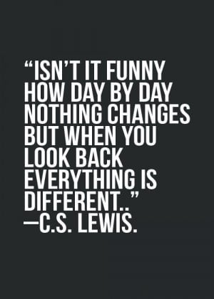 nothing-changes-c-s-lewis-quotes-sayings-pictures.jpg