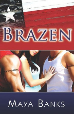 Brazen (Brazen, #1)