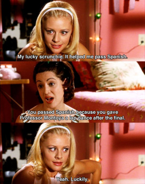 Legally Blonde - Movie Quotes #legallyblonde #legallyblondequotes
