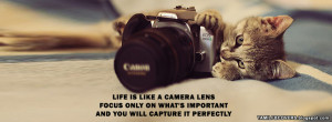 is like a camera lens, focus only on what's important - Life Quotes ...