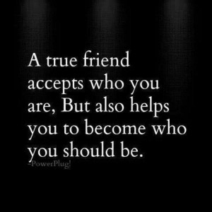 Truth. The fellowship of true friends who can hear you out, share ...