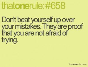 Don't beat yourself up over your mistakes