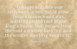 David and Bathsheba Bible Story: Summary, Lessons and Study