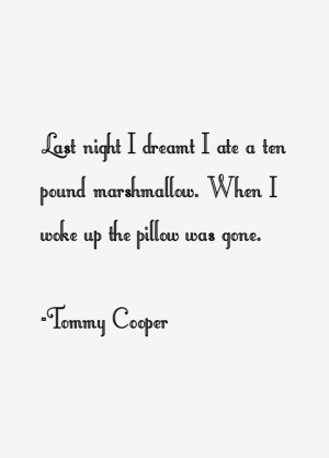 Tommy Cooper Quotes & Sayings