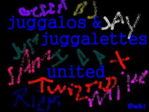 Juggalo And Juggalette Love Juggalos and juggalettes