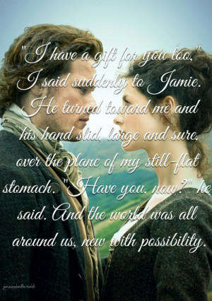 Jamie & Claire Quote from Outlander.