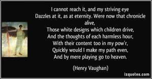 More Henry Vaughan Quotes