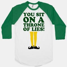 You Sit On A Throne Of Lies (Baseball) Classic Buddy! #elf # ...
